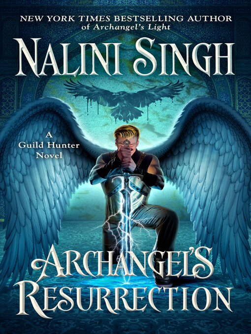 Title details for Archangel's Resurrection by Nalini Singh - Available